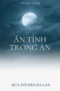 Ẩn Tình Trong Án