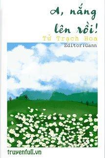 A, Nắng Lên Rồi!