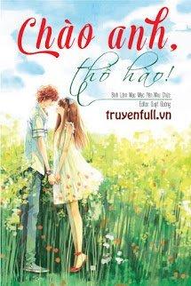 Chào Anh, Thổ Hào!