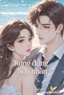 Rung Động Hôn Nhân - Bài Cốt Lạt Tương