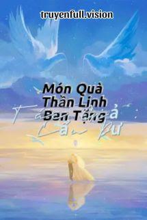 Món Quà Thần Linh Ban Tặng