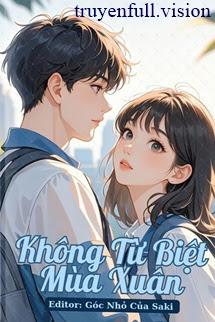 Không Từ Biệt Mùa Xuân - Bán Chi Tê Mộc