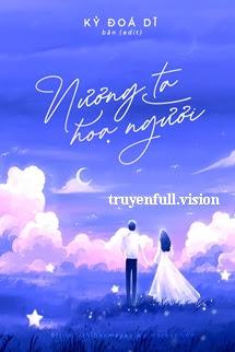 Nương Ta Họa Người - Kỷ Đoá Dĩ