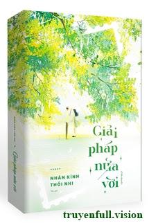 Giải Pháp Nửa Vời - Nhãn Kính Thối Nhi