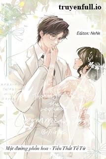 Một Đường Phồn Hoa - Tiểu Thất Tể Tử