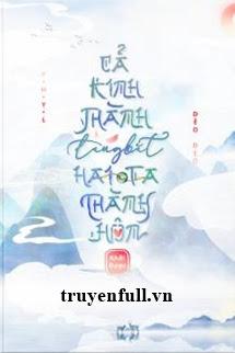 Cả Kinh Thành Đang Bắt Hai Ta Thành Hôn