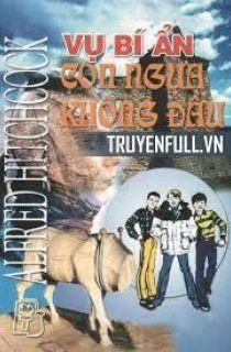 Vụ Bí Ẩn Con Ngựa Không Đầu