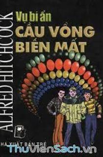 Vụ Bí Ẩn Cầu Vồng Biến Mất