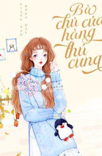 Bà Chủ Cửa Hàng Thú Cưng