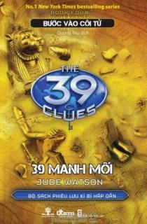 39 Manh Mối - Quyển 04: Bước Vào Cõi Tử