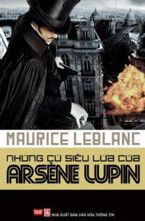 Những cú siêu lừa của Arséne Lupin