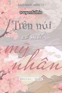 Trên Núi Có Một Mỹ Nhân - Ngọ Môn Mộc Tự