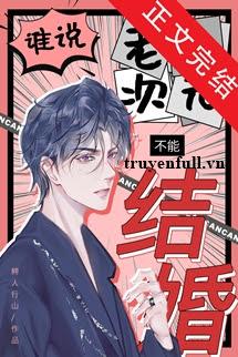 Ai Nói Wibu Không Thể Kết Hôn