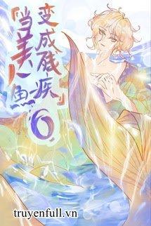 Mỹ Nhân Ngư Hóa Omega Tàn Tật