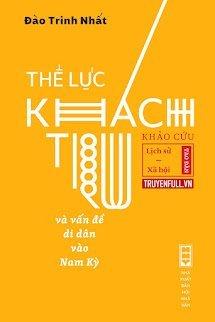 Thế Lực Khách Trú Và Vấn Đề Di Dân Vào Nam Kỳ