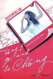 Em Đồng Ý Gọi Anh Là Chồng